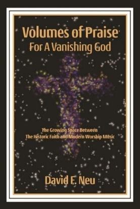 Volumes of Praise for a Vanishing God (2015)